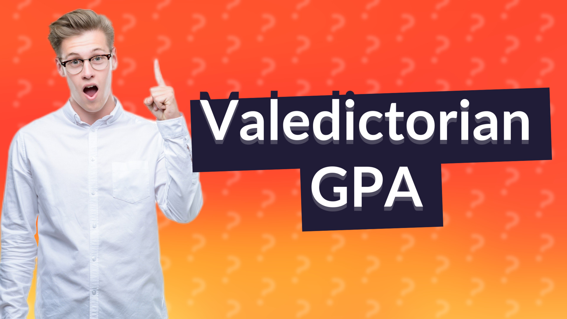 Valedictorian GPA