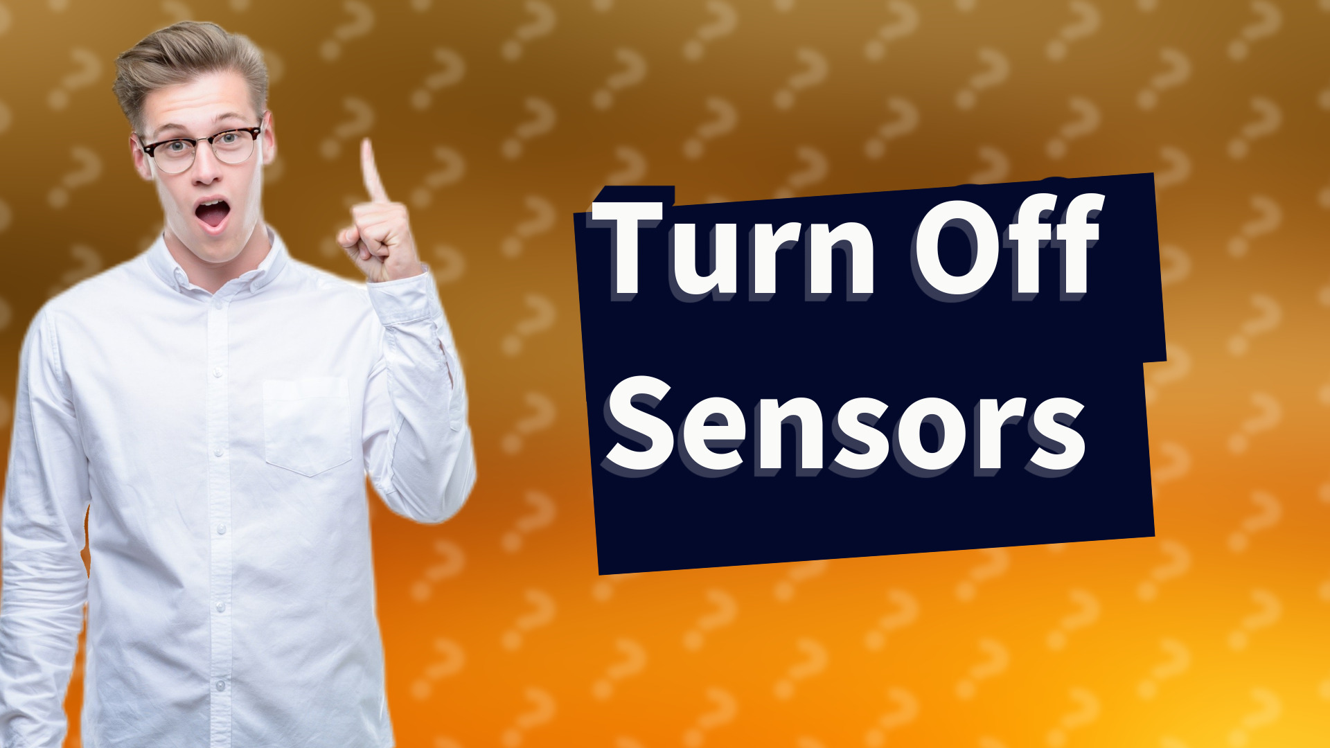 Turn Off Sensors