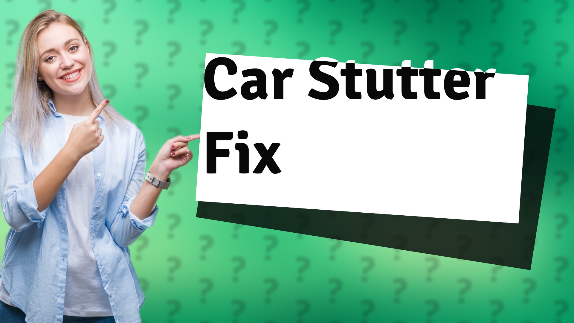 Car Stutter Fix