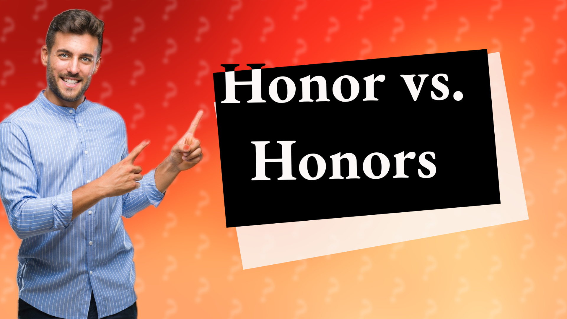 Honor vs. Honors