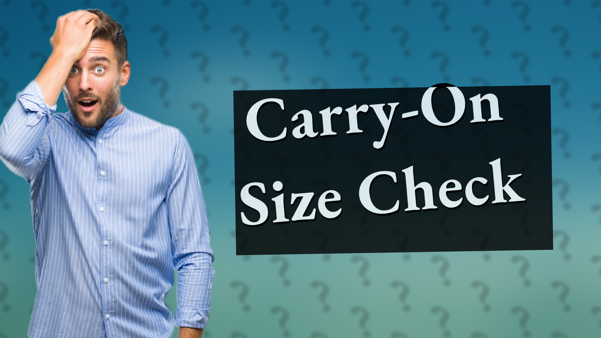 Carry-On Size Check