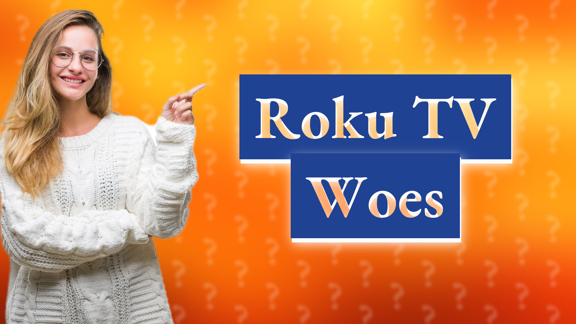 Roku TV Woes