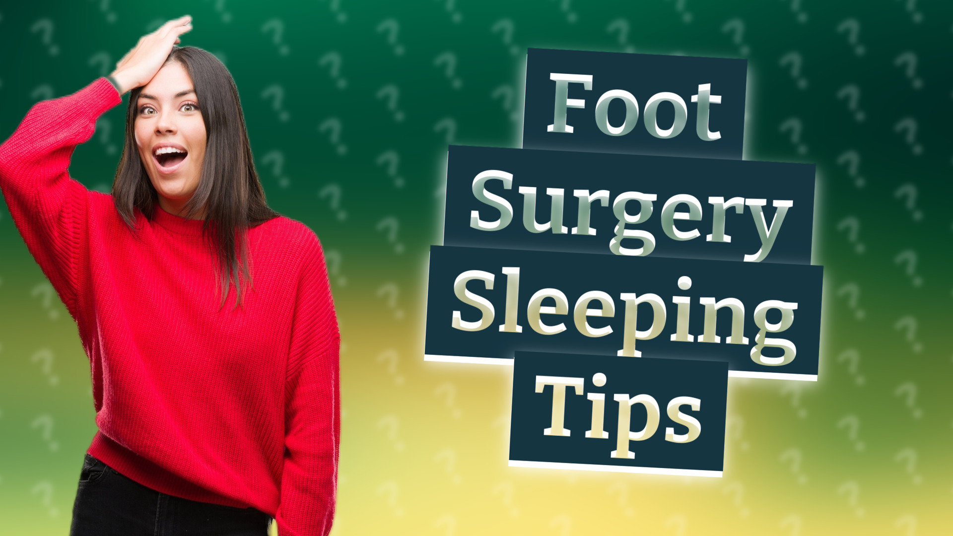 Foot Surgery Sleeping Tips