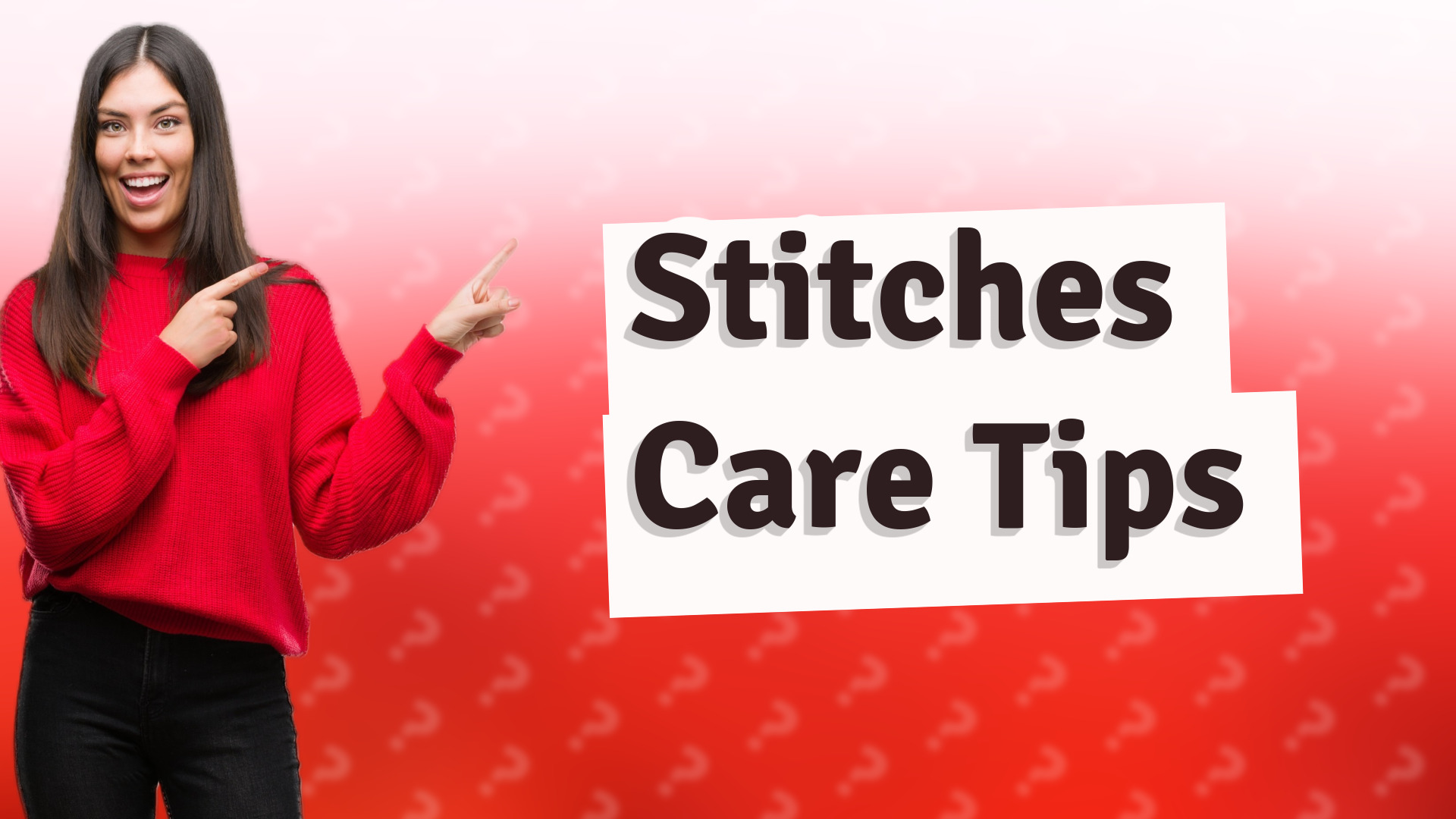 Stitches Care Tips