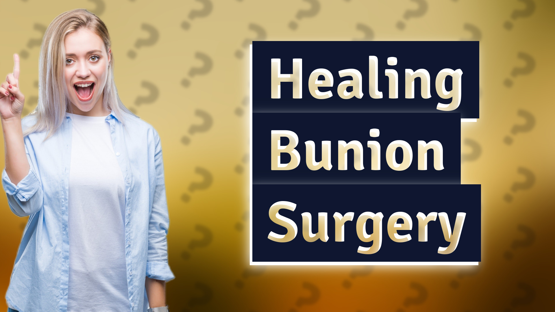Healing Bunion Surgery