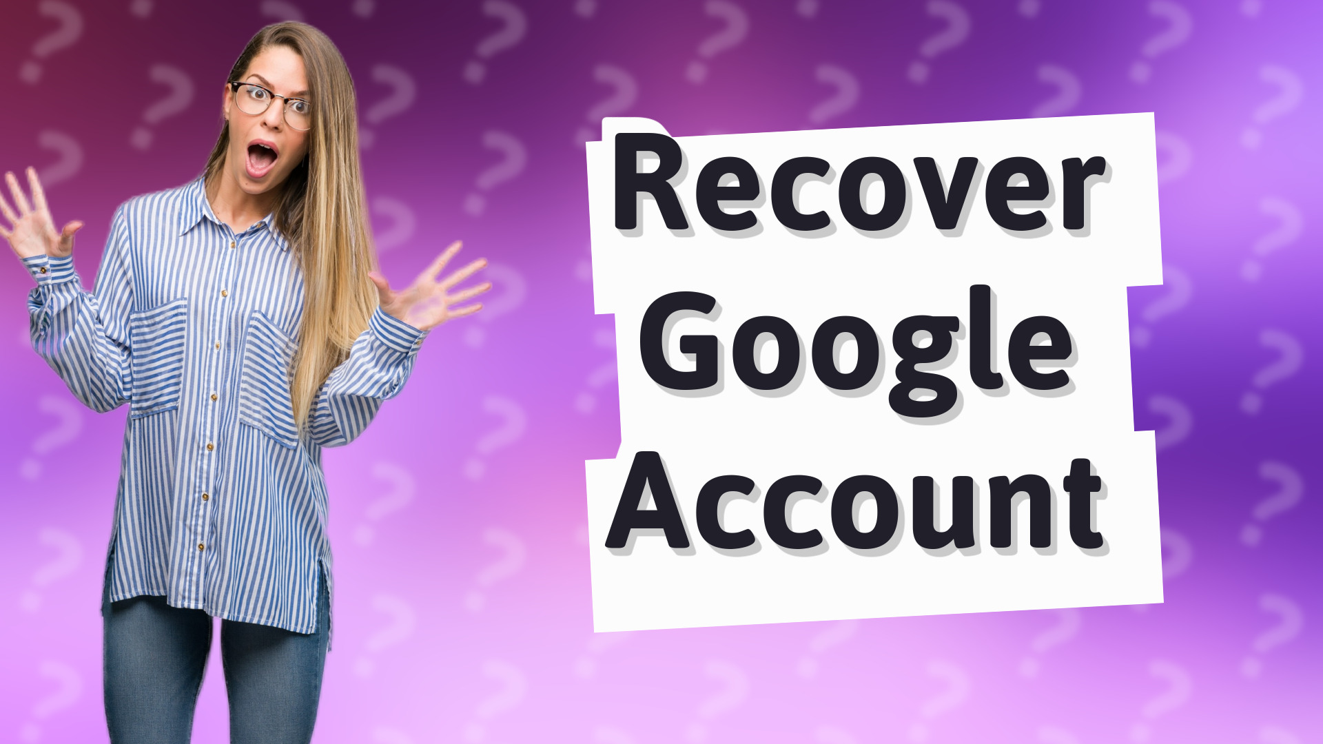 Recover Google Account