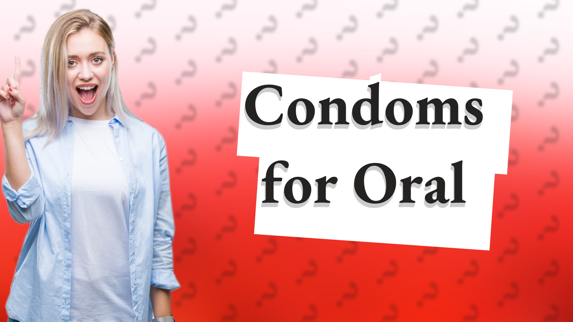 Condoms for Oral