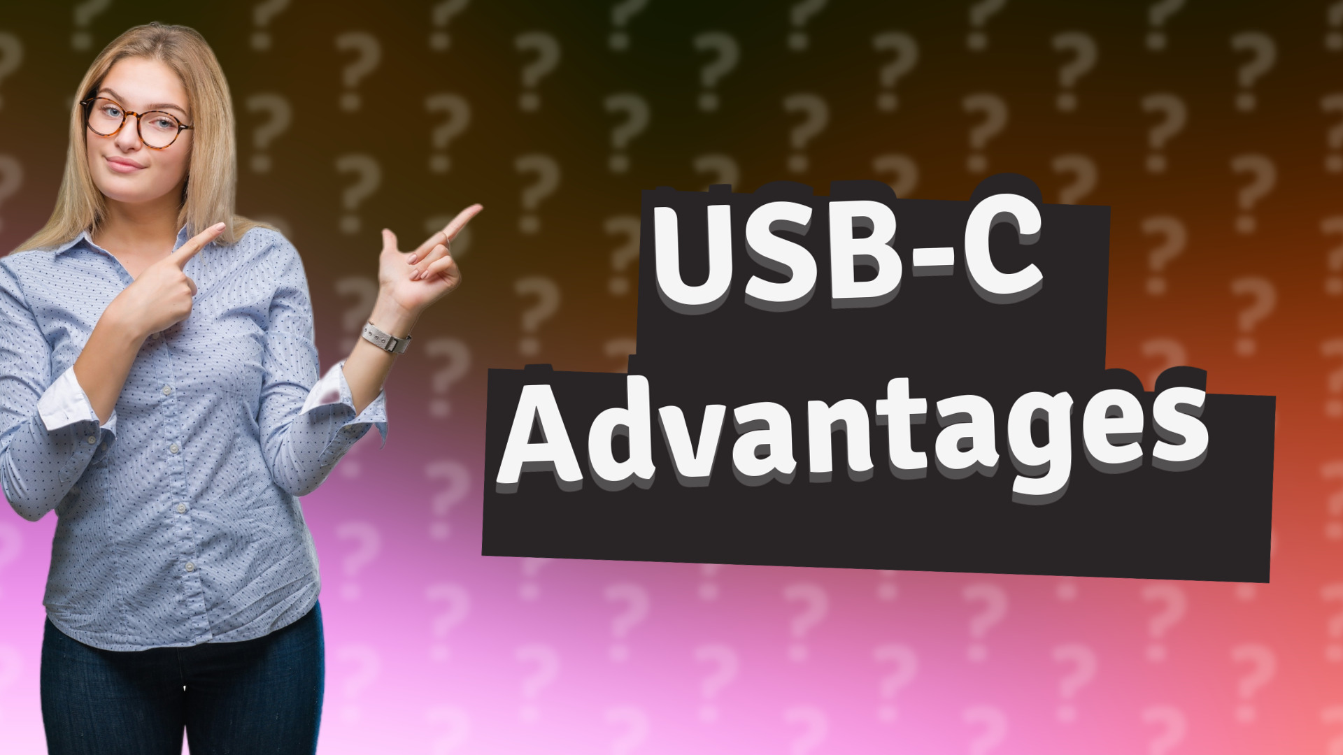 USB-C Advantages