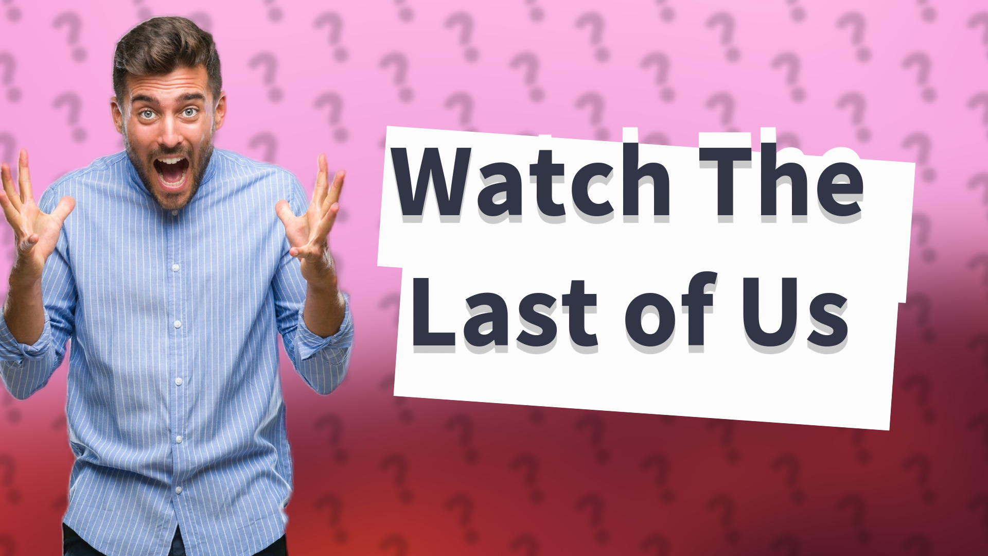 Watch The Last of Us
