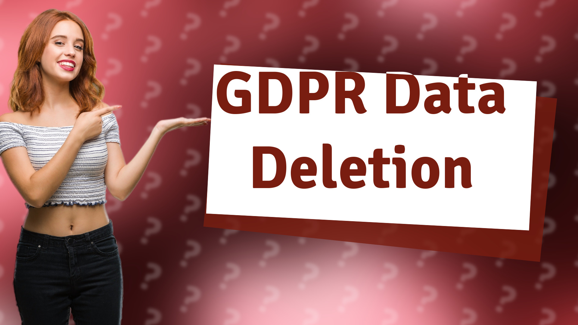GDPR Data Deletion