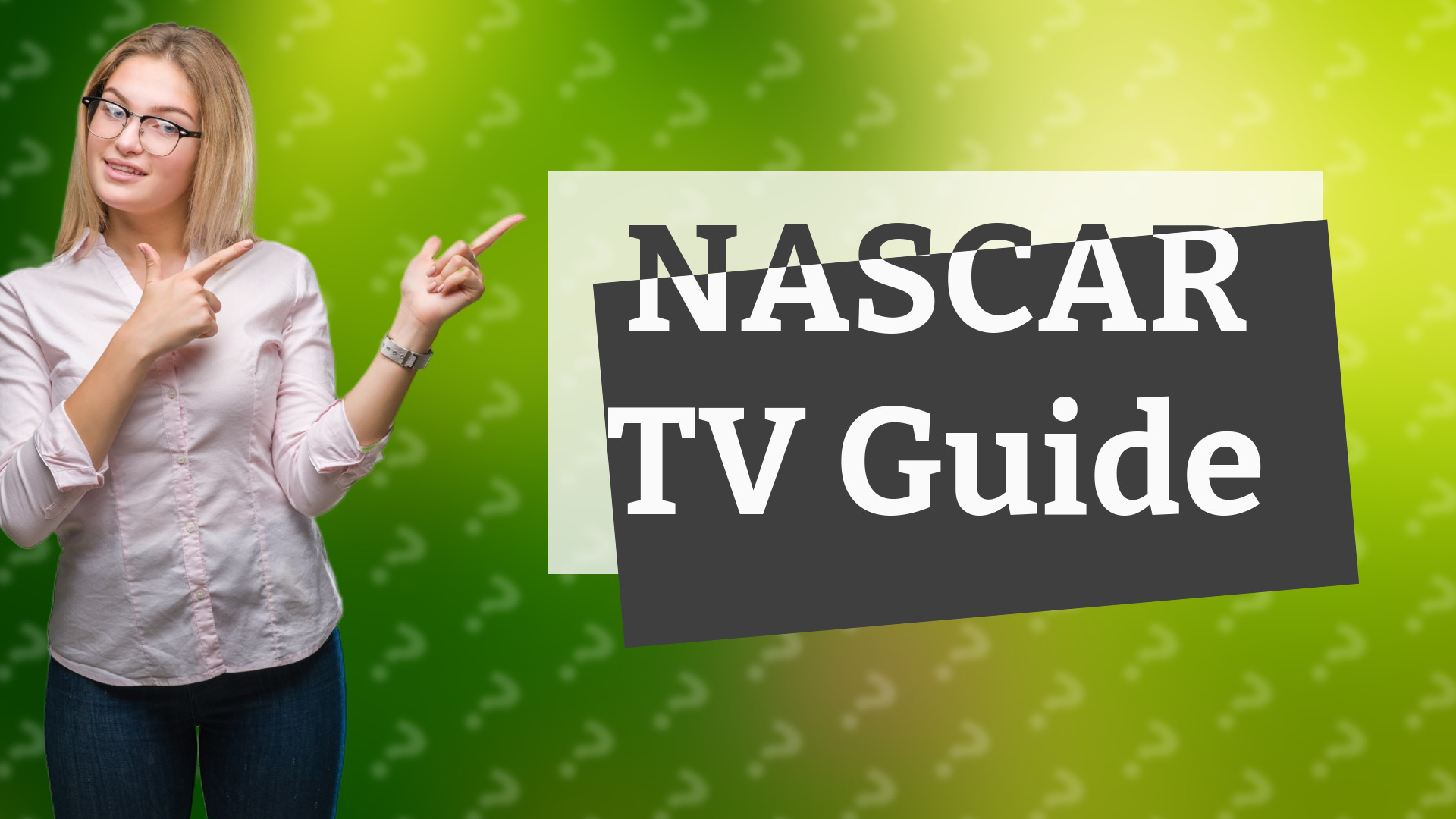 NASCAR TV Guide