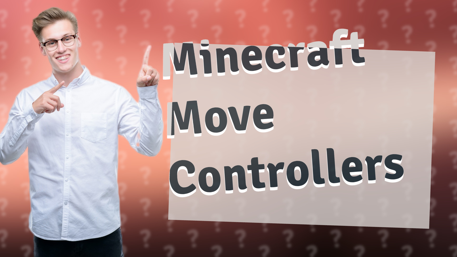 Minecraft Move Controllers