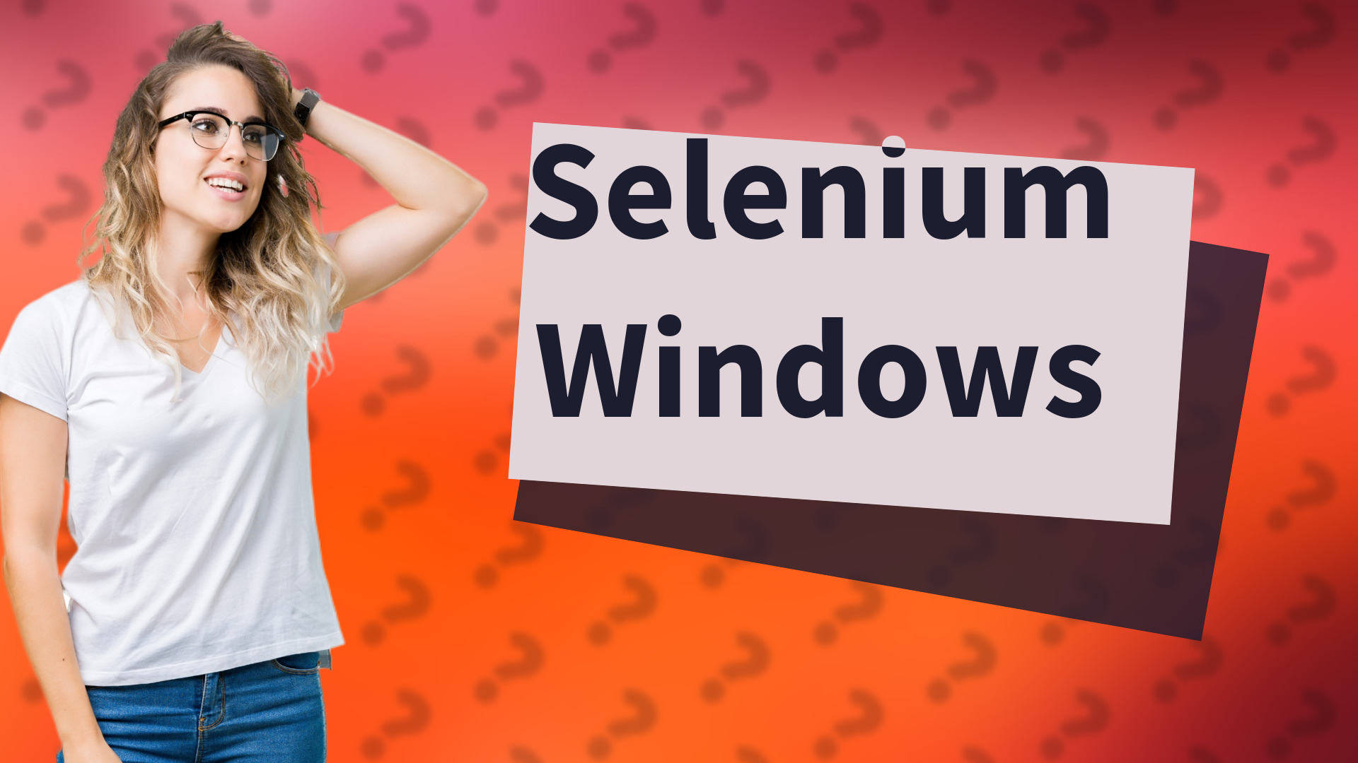 Selenium Windows