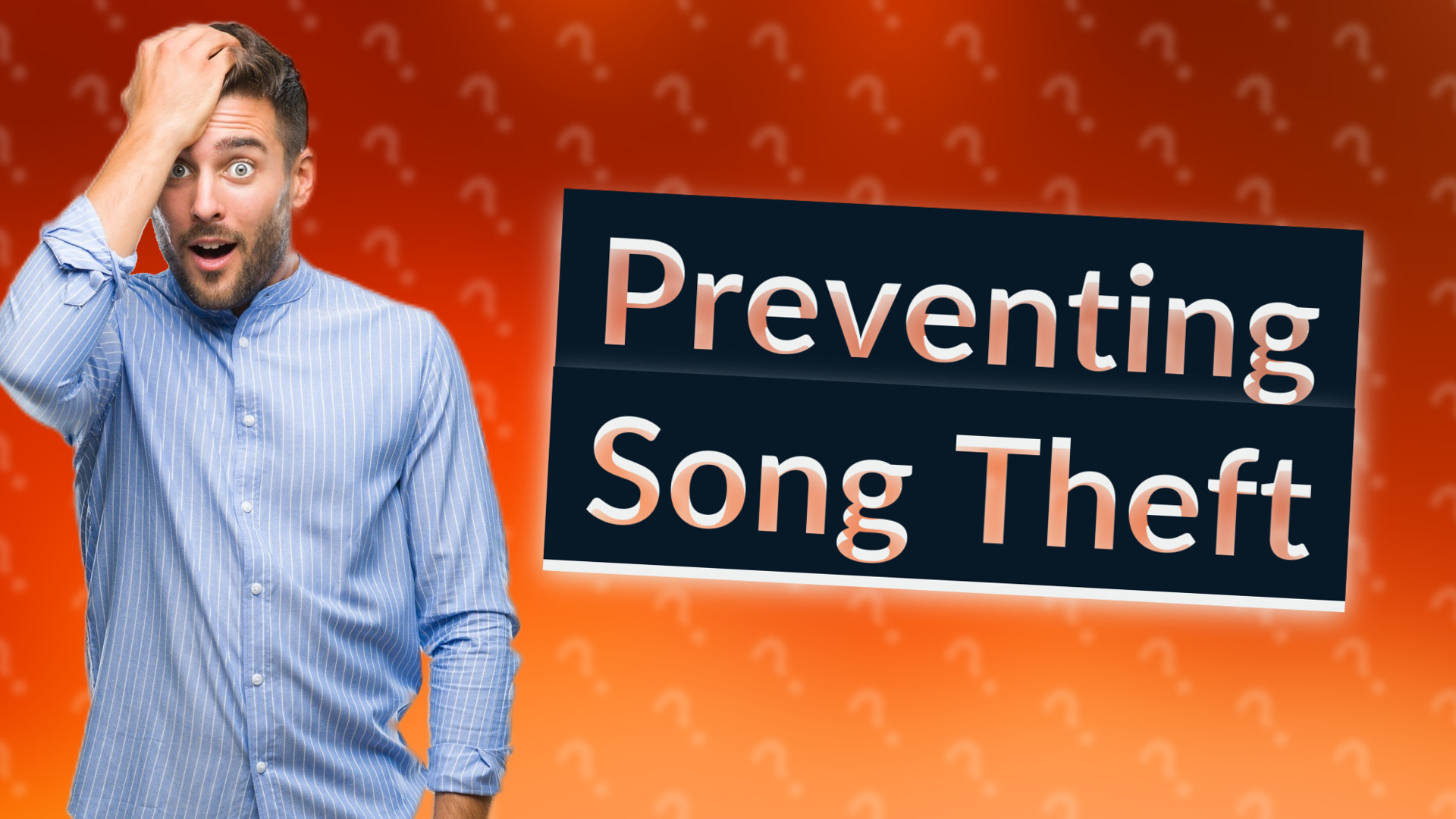 Preventing Song Theft