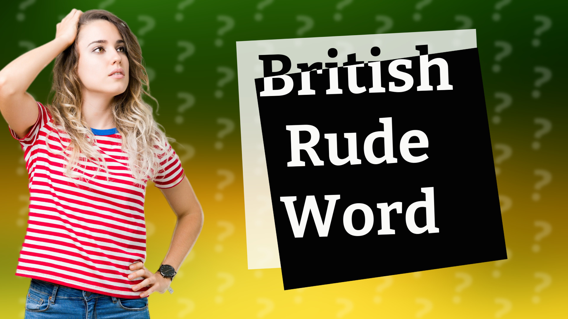 British Rude Word
