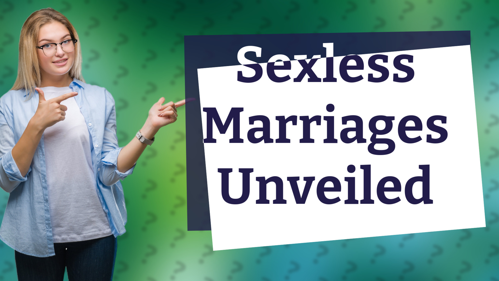 Sexless Marriages Unveiled