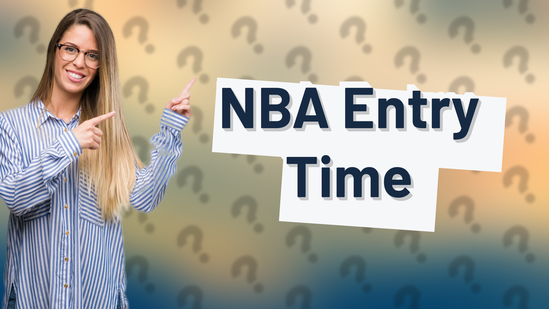 NBA Entry Time