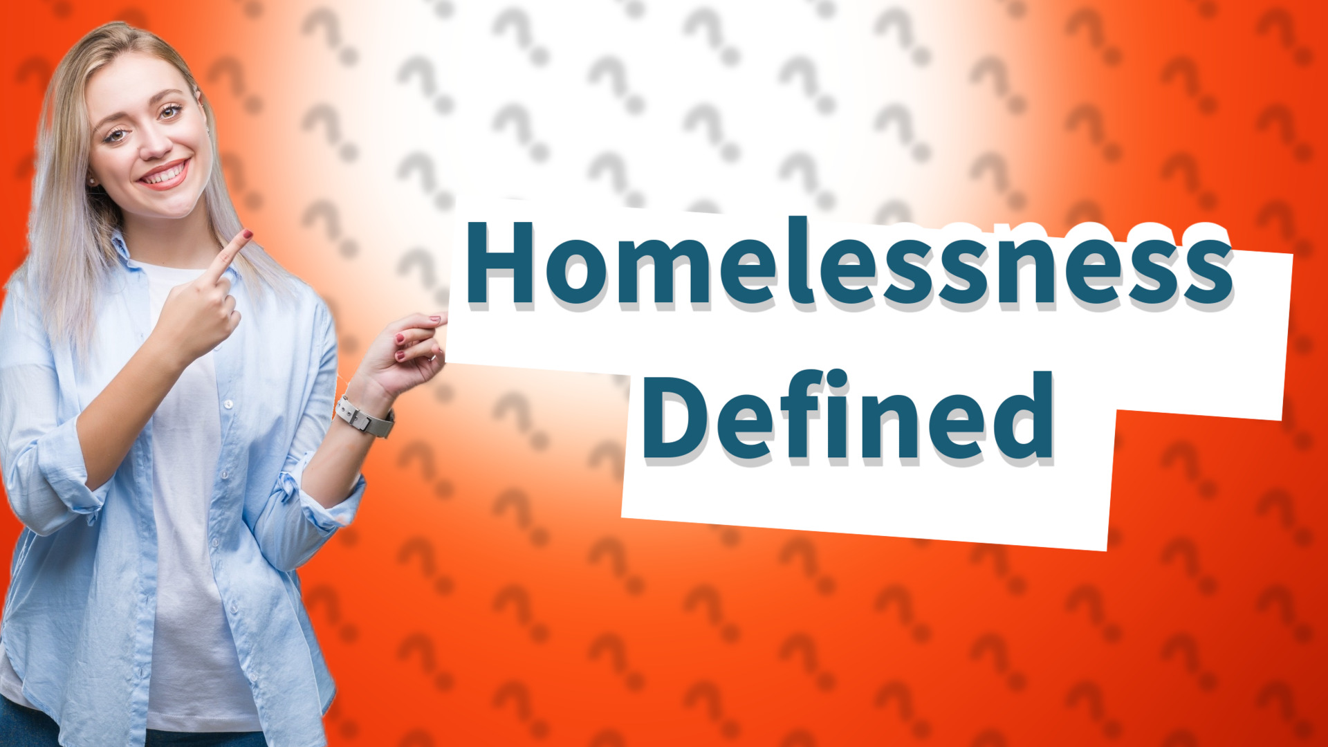 Homelessness Defined