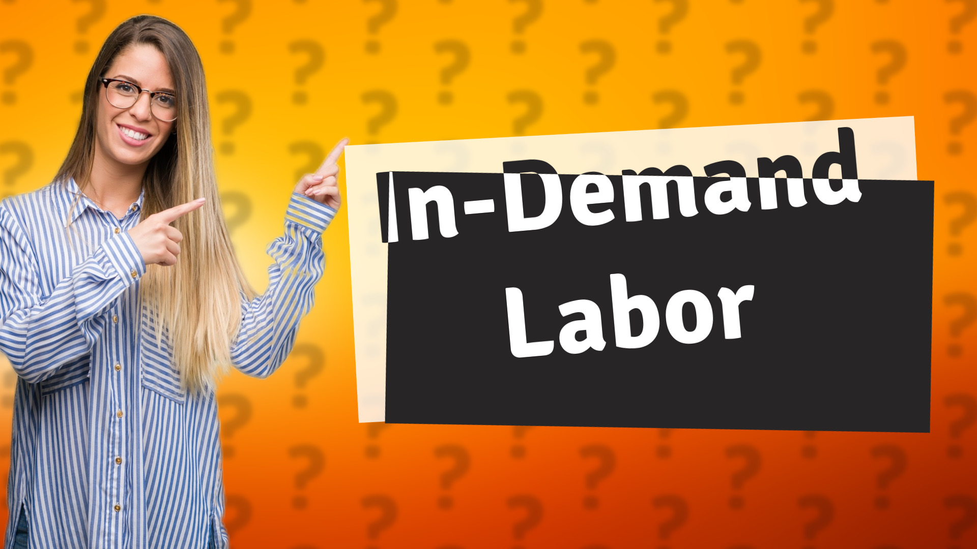 In-Demand Labor