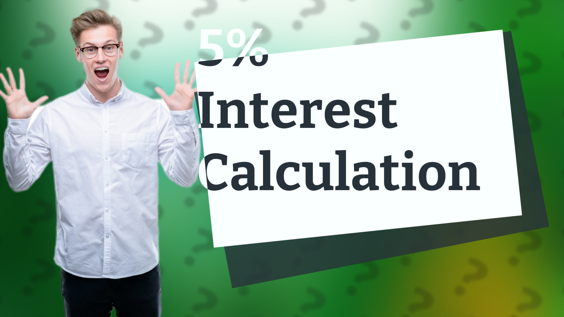 5% Interest Calculation