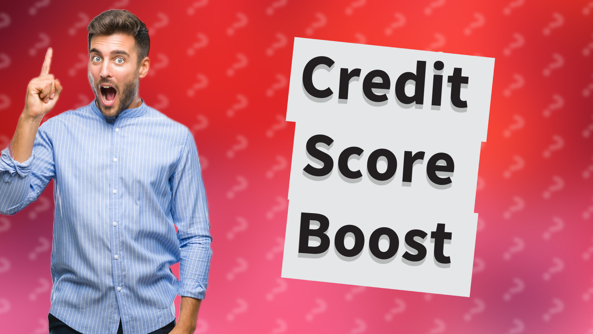 Credit Score Boost