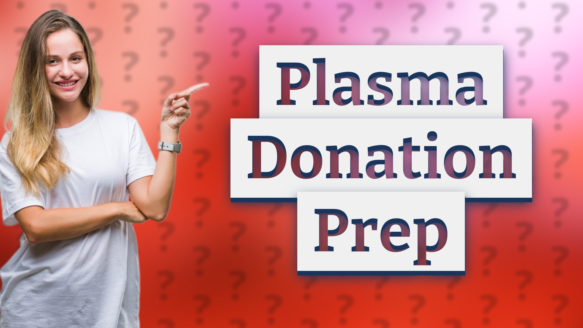 Plasma Donation Prep