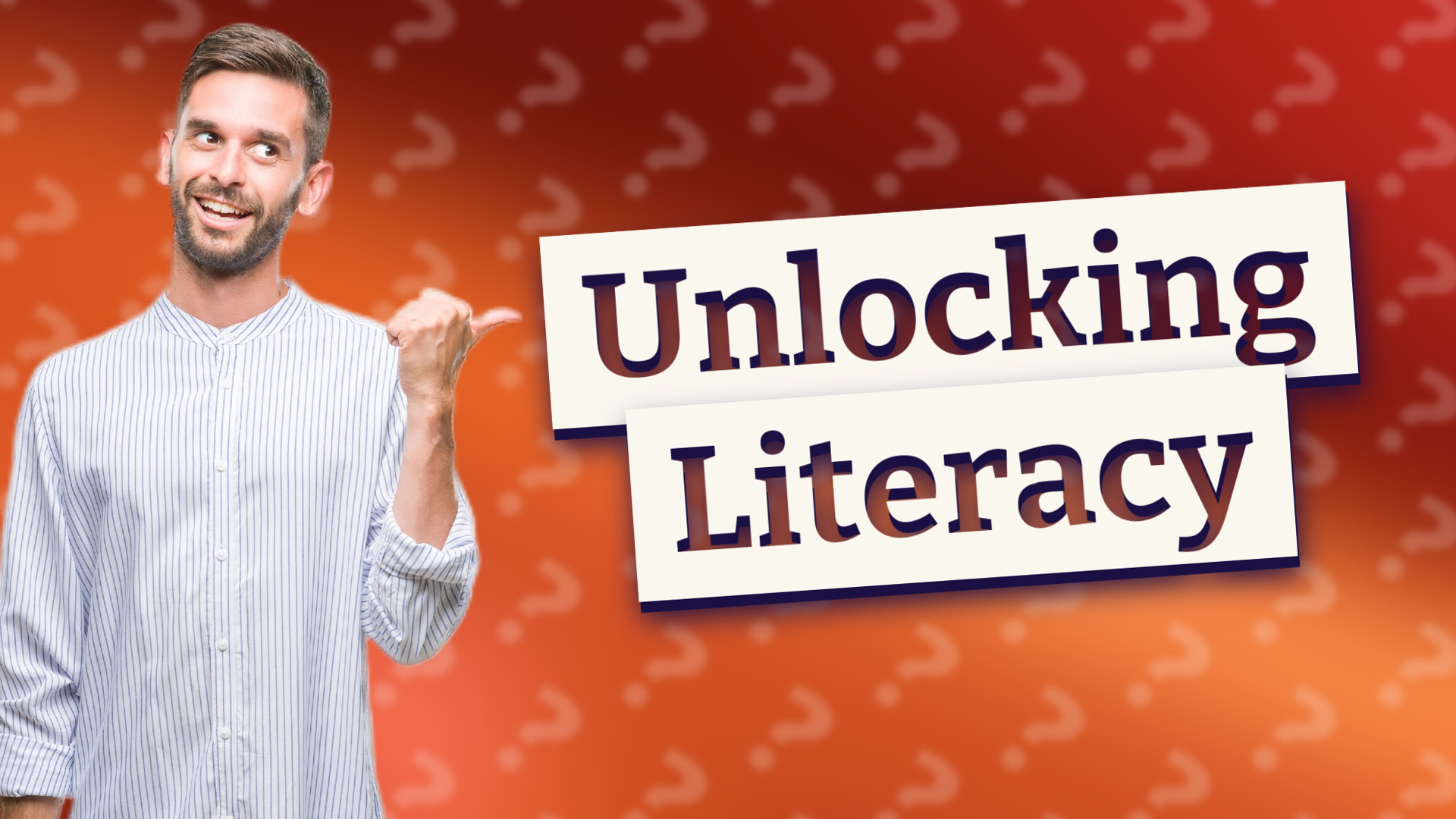 Unlocking Literacy