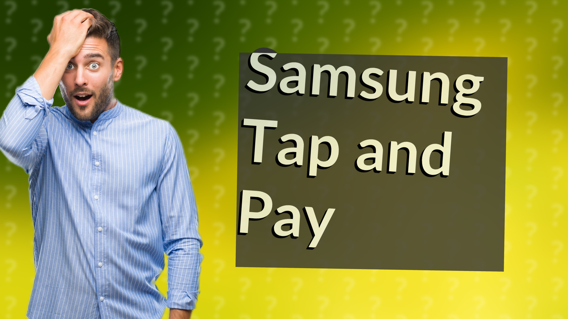 Samsung Tap and Pay