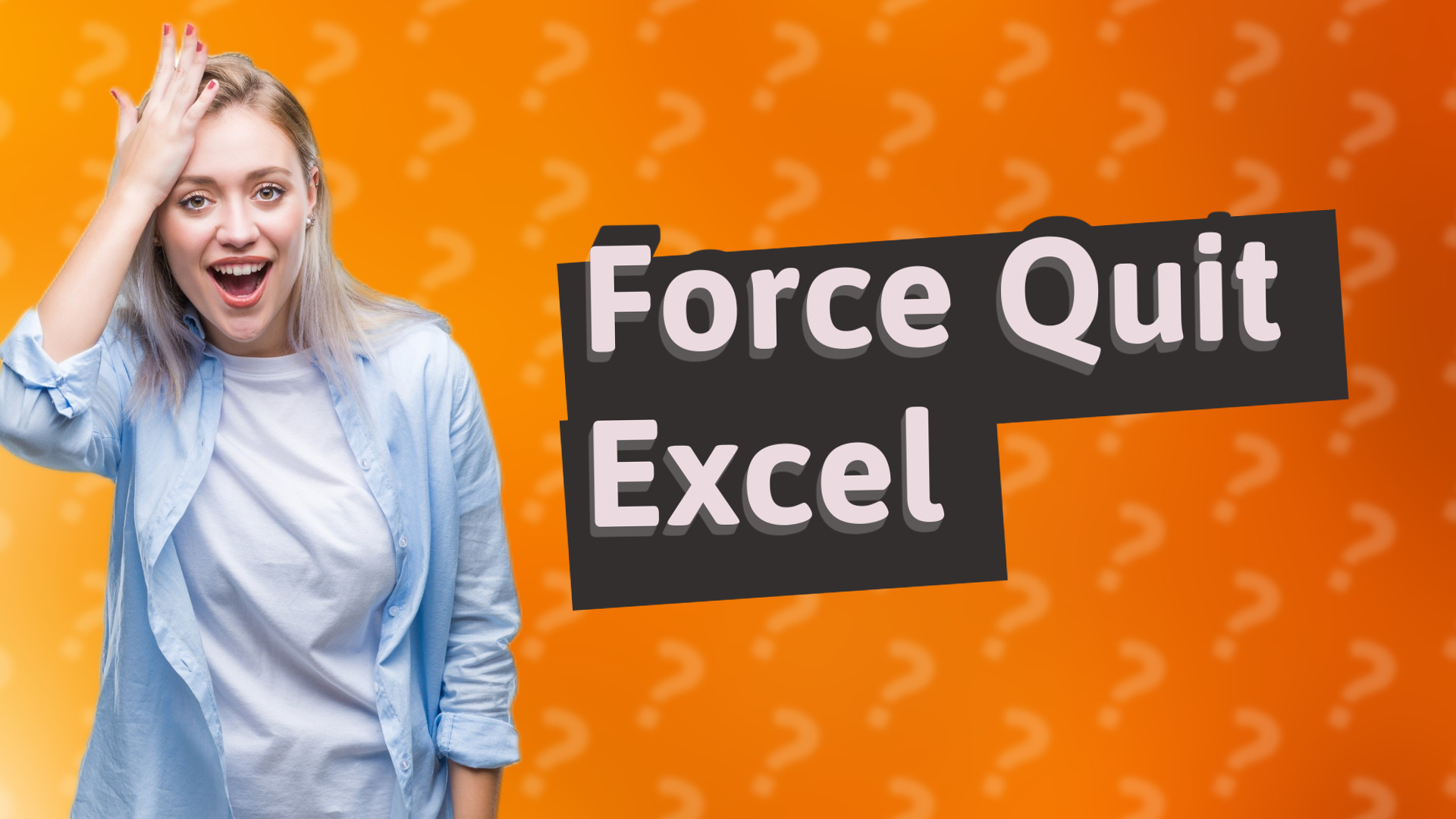 Force Quit Excel