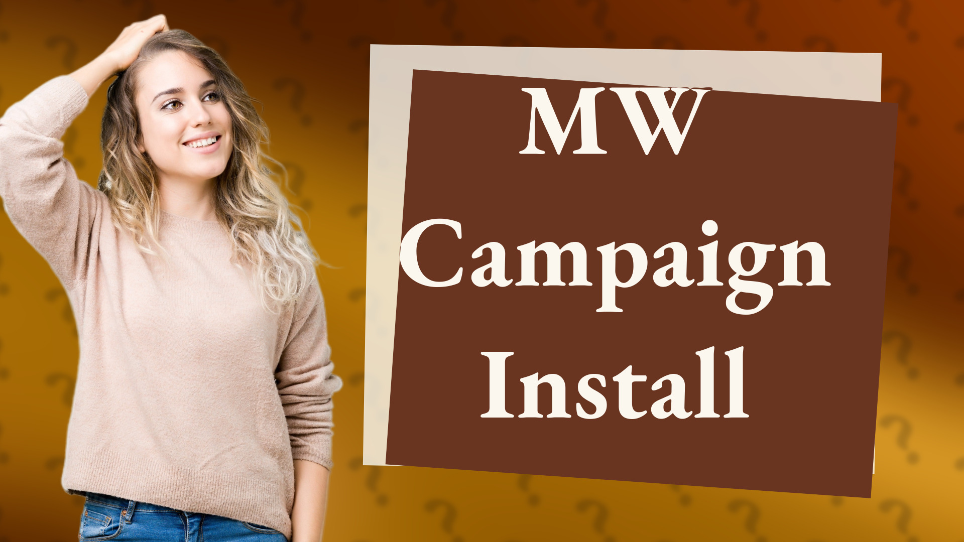MW Campaign Install
