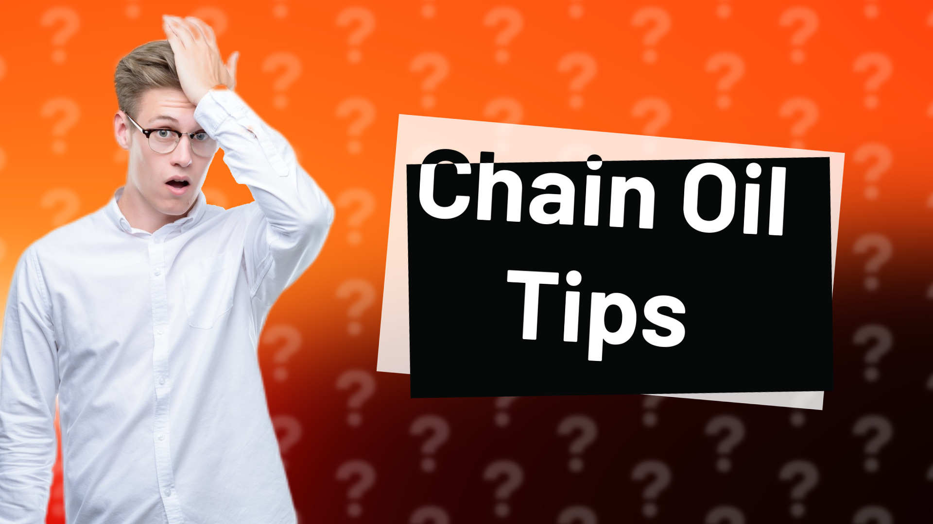 Chain Oil Tips