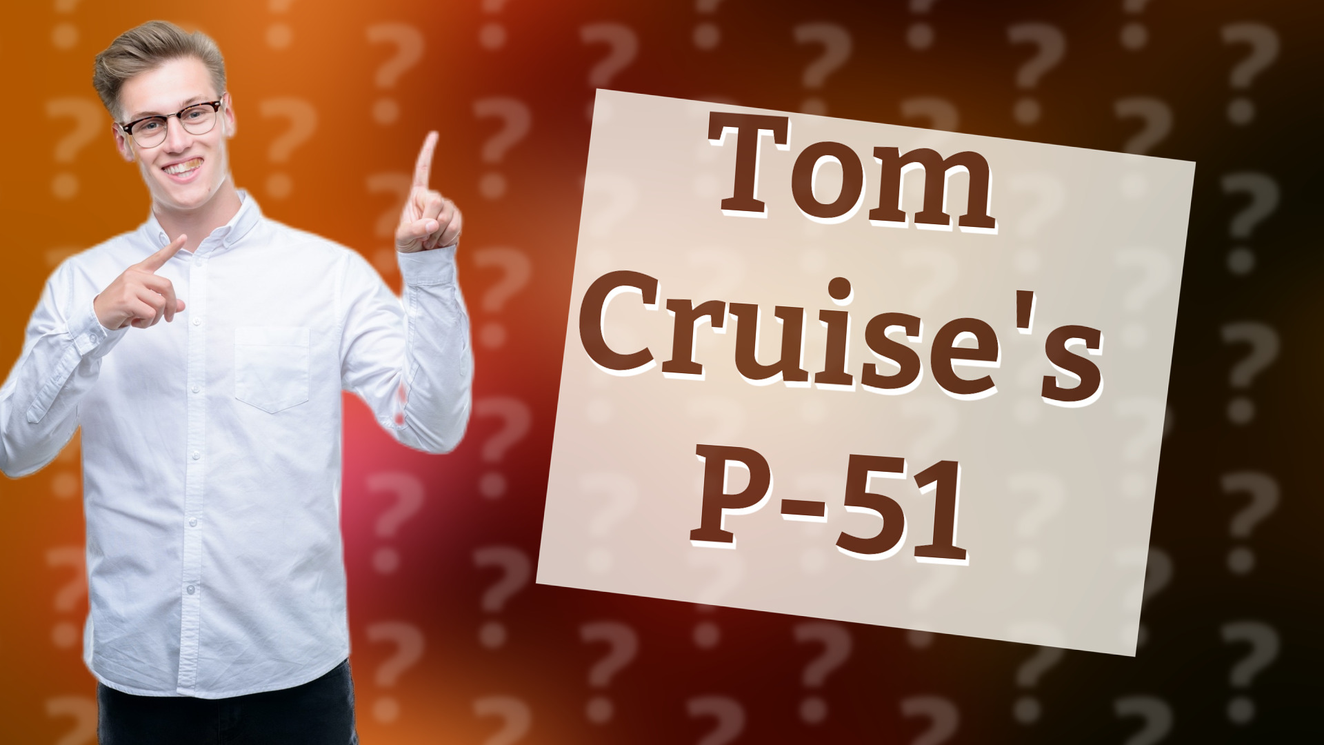 Tom Cruise's P-51