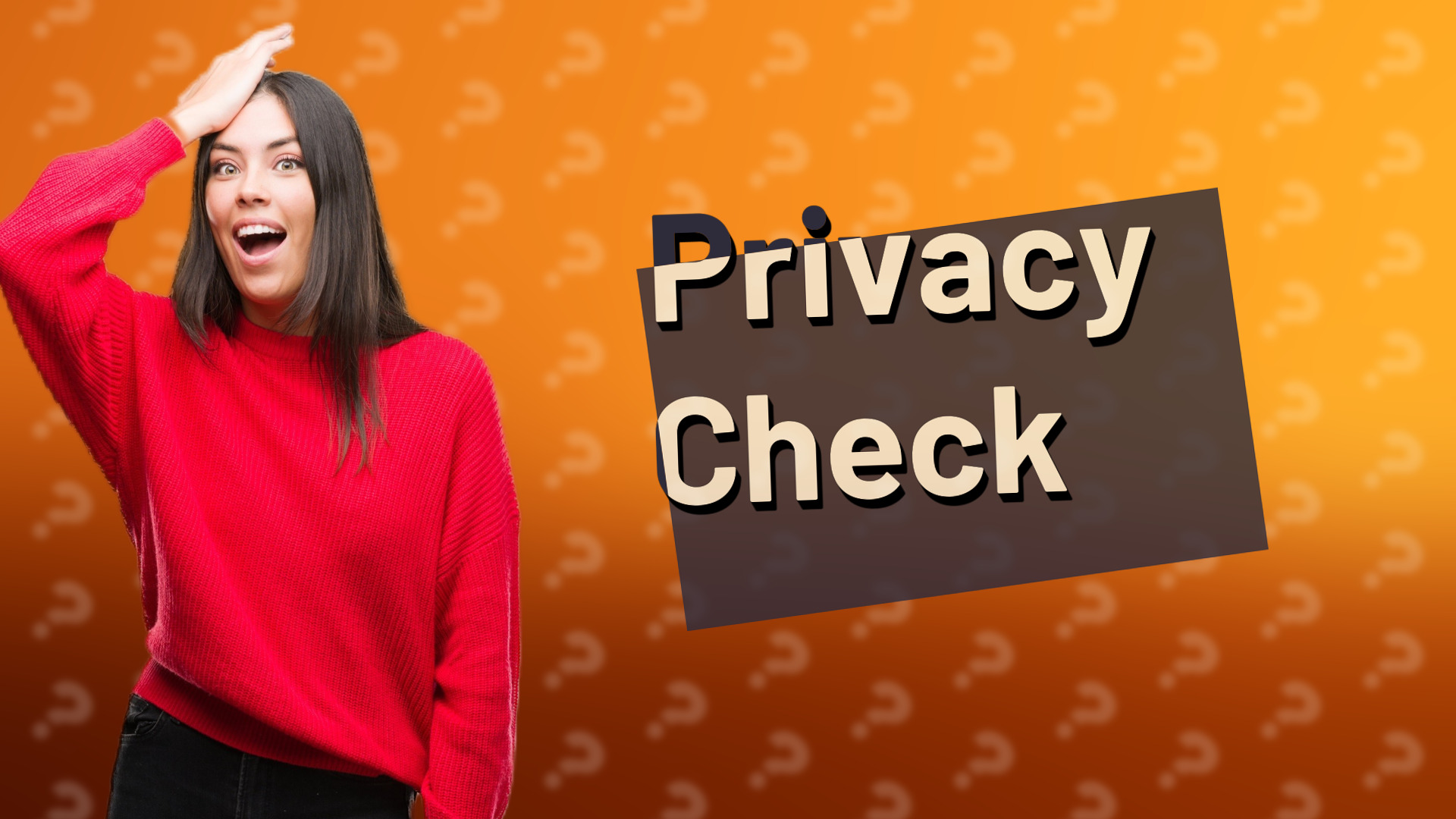 Privacy Check