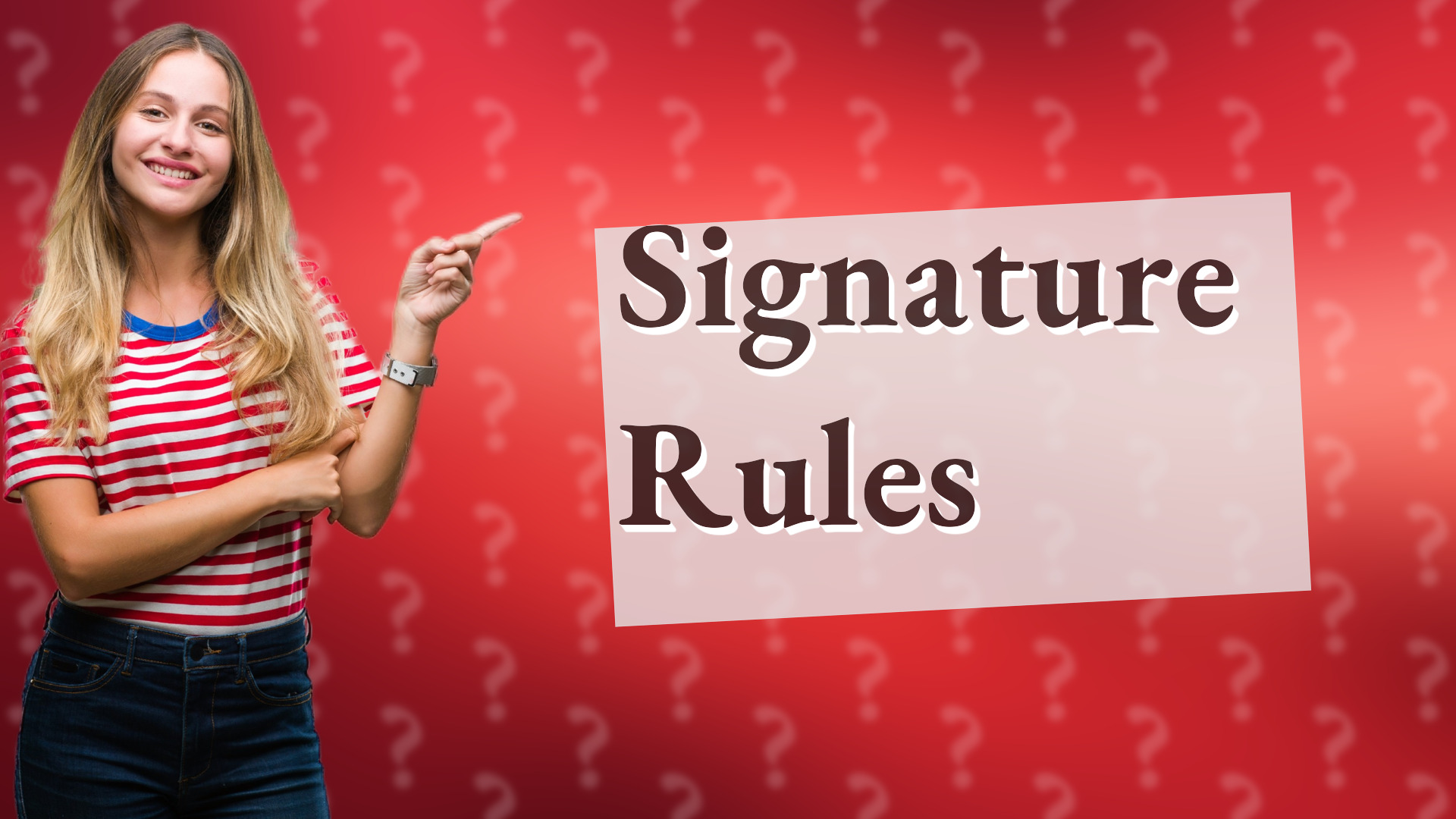 Signature Rules