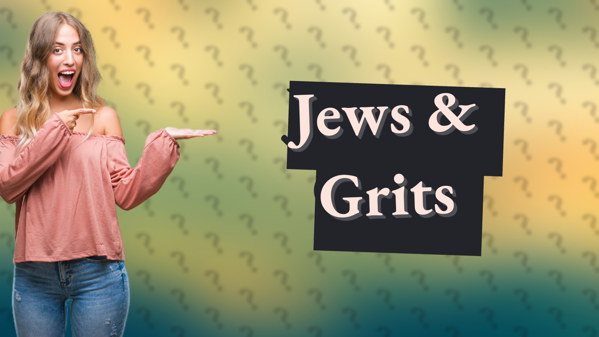 Jews & Grits