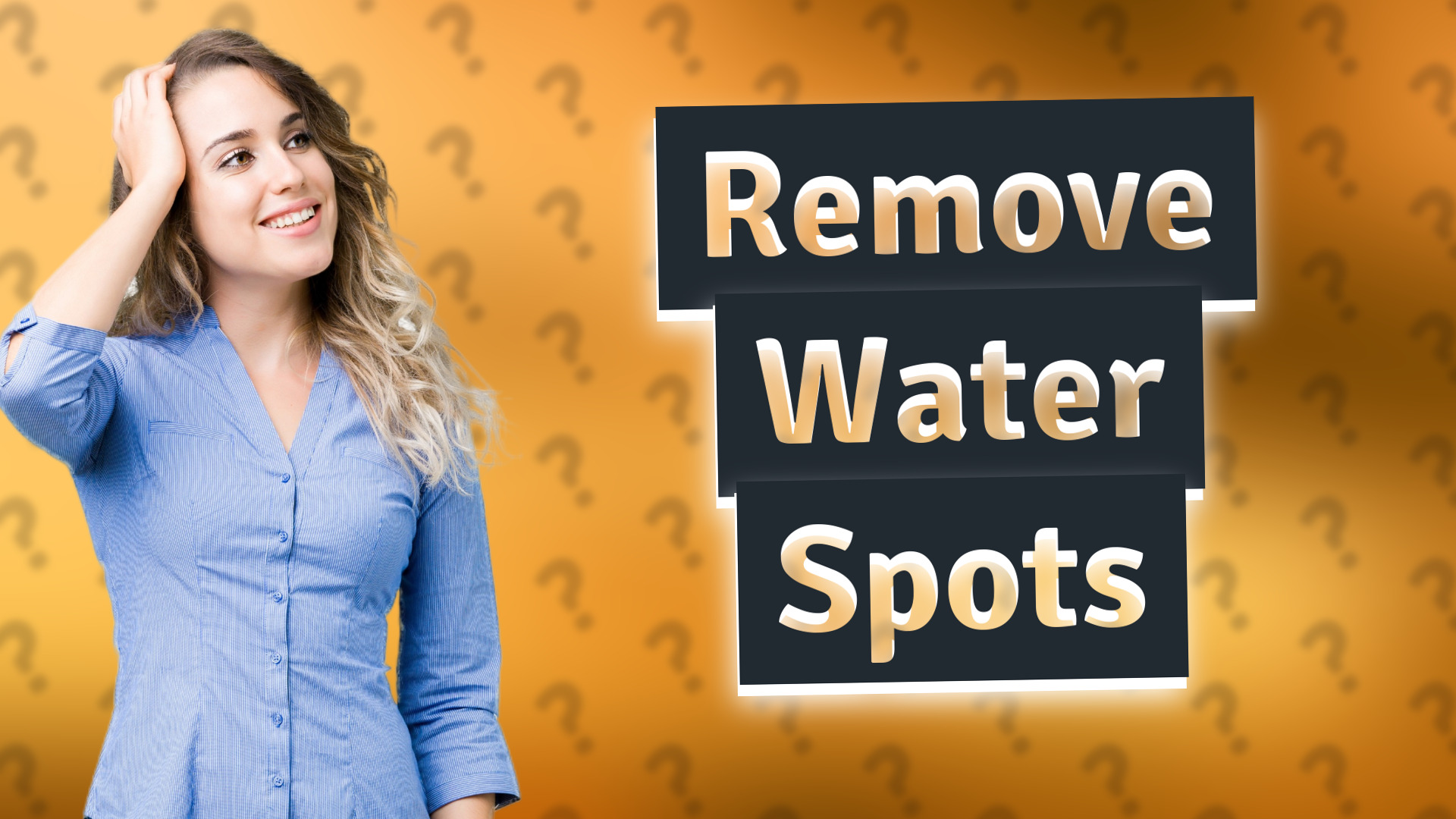 Remove Water Spots