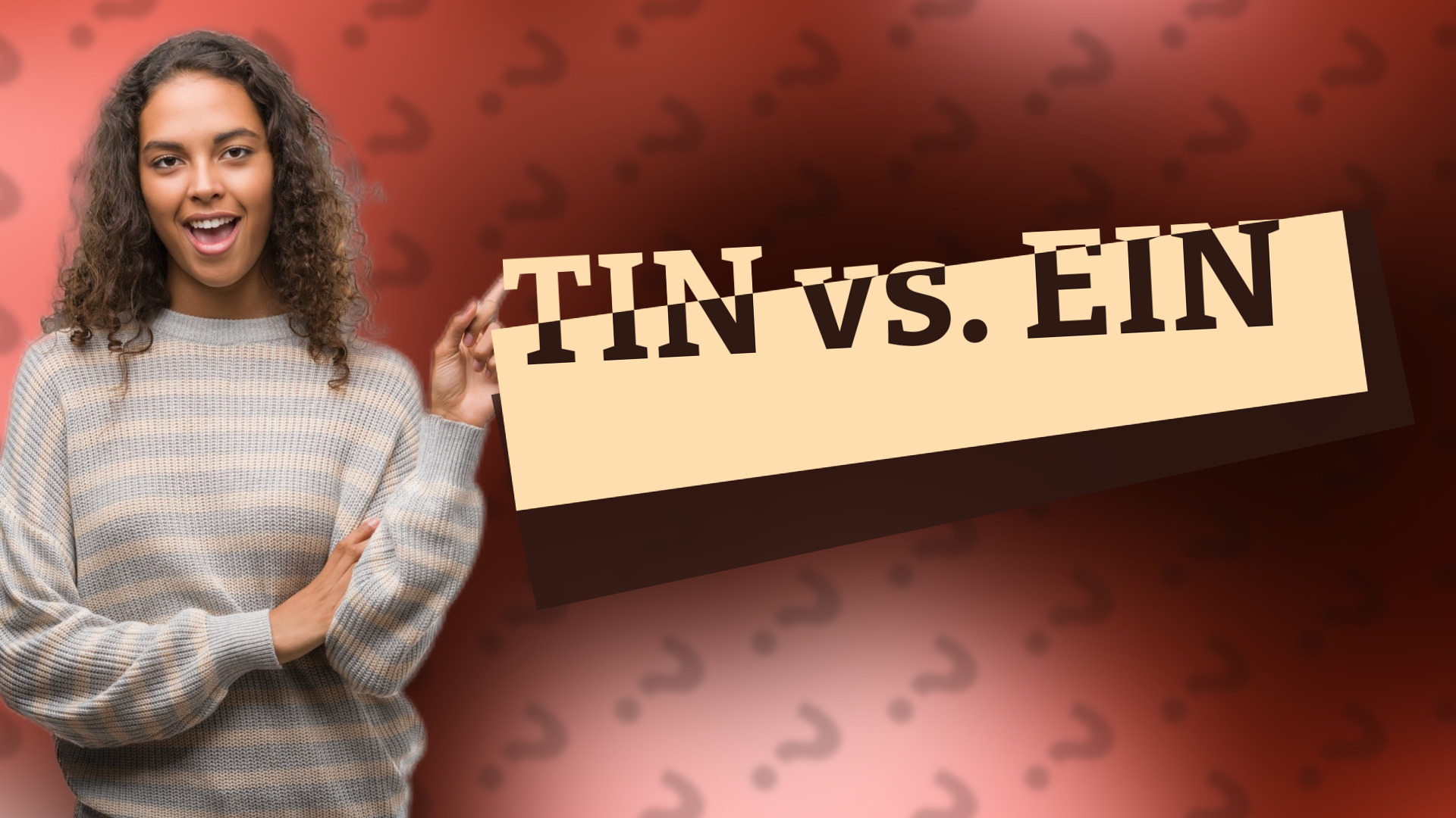TIN vs. EIN