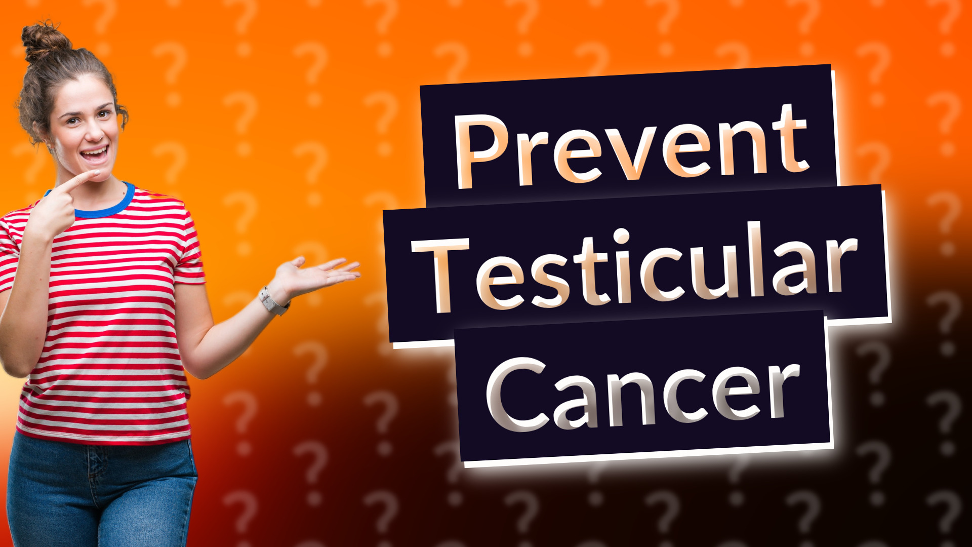 Prevent Testicular Cancer