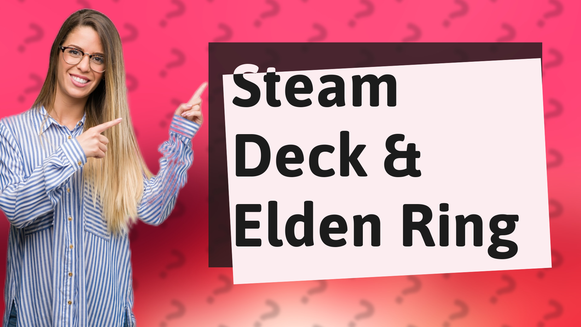 Steam Deck & Elden Ring