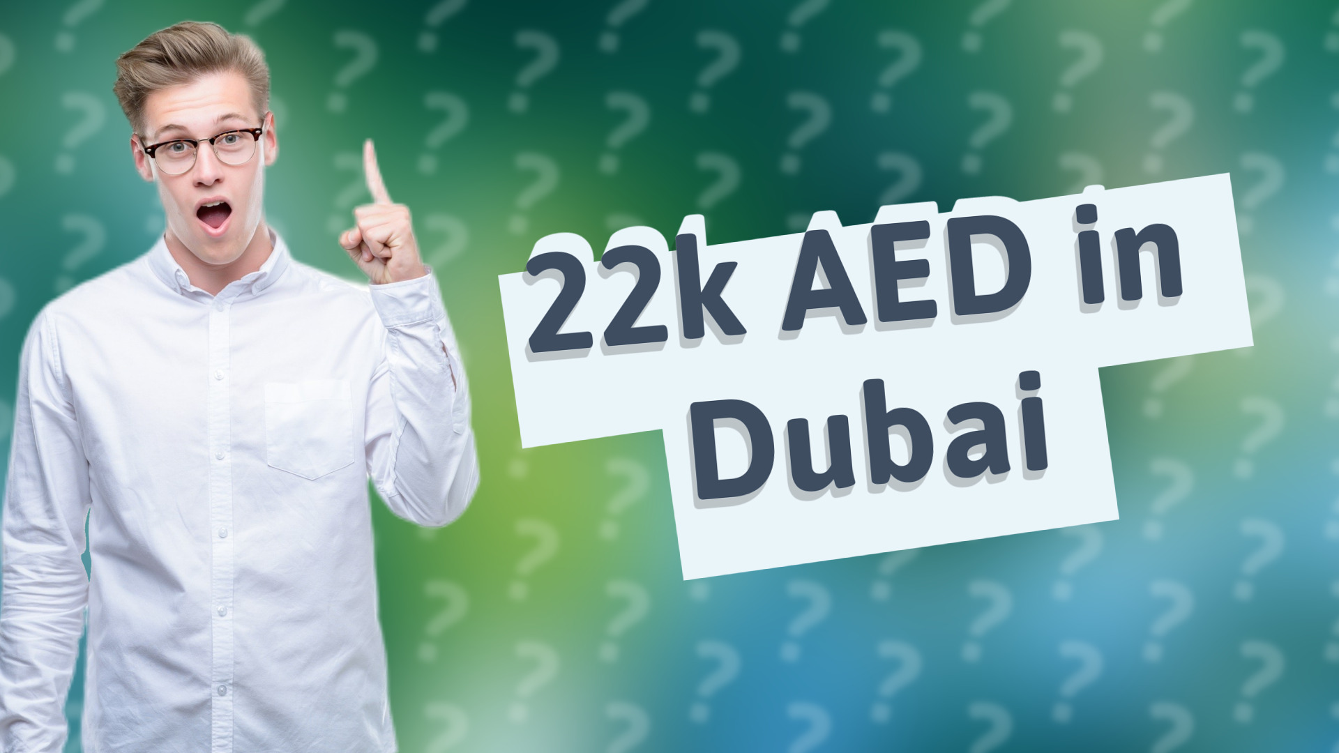 22k AED in Dubai