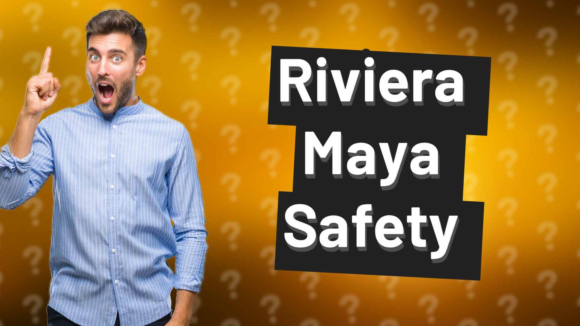 Riviera Maya Safety
