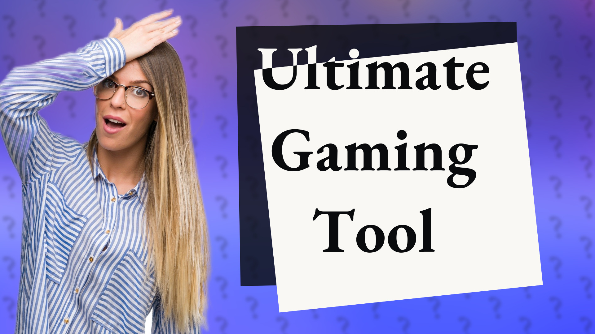 Ultimate Gaming Tool