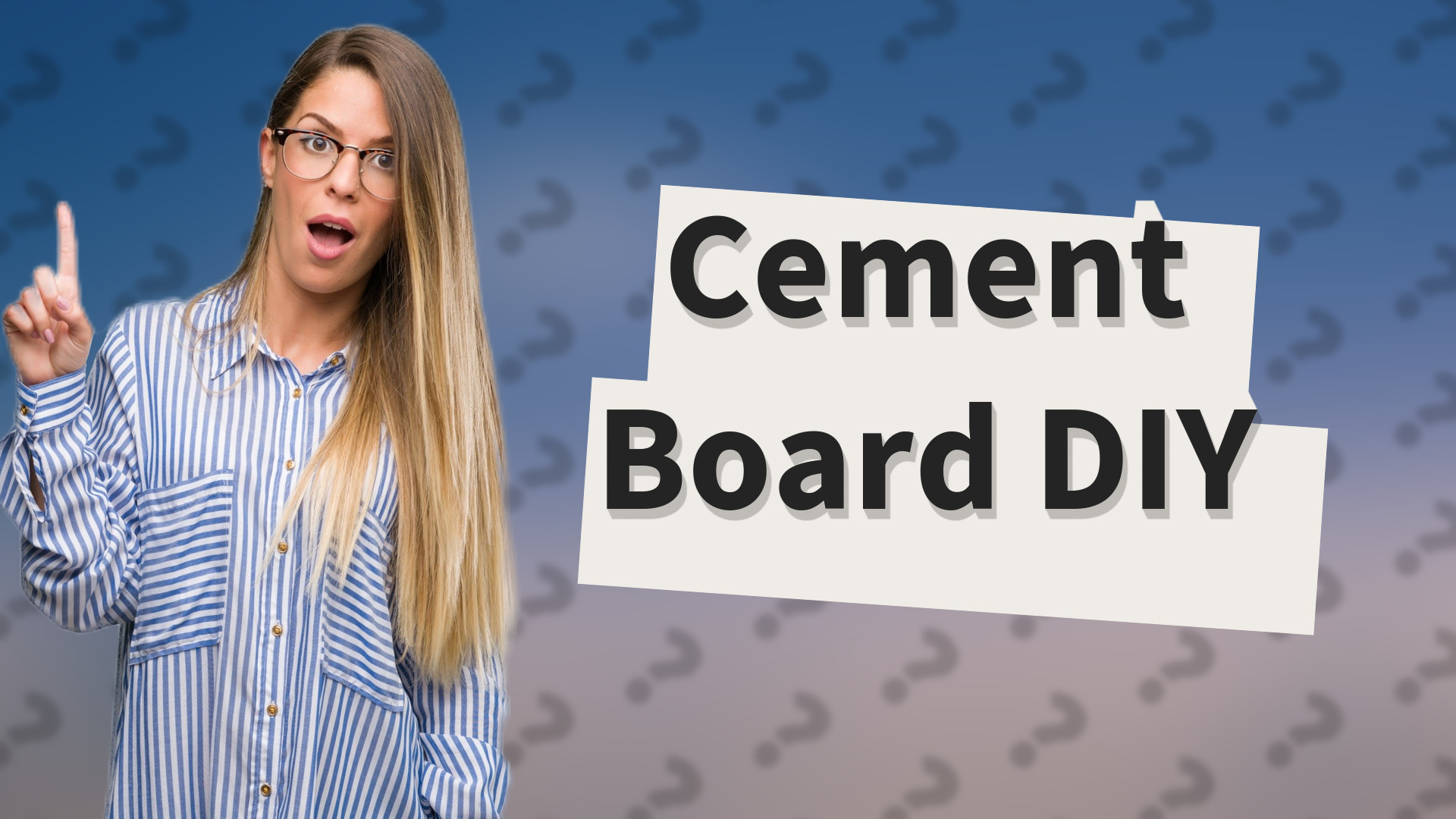 Cement Board DIY