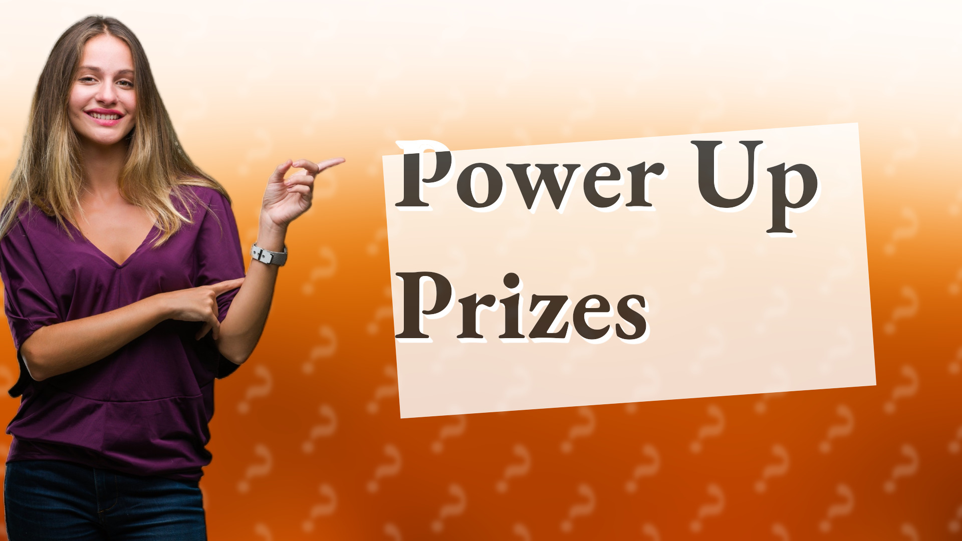 Power Up Prizes