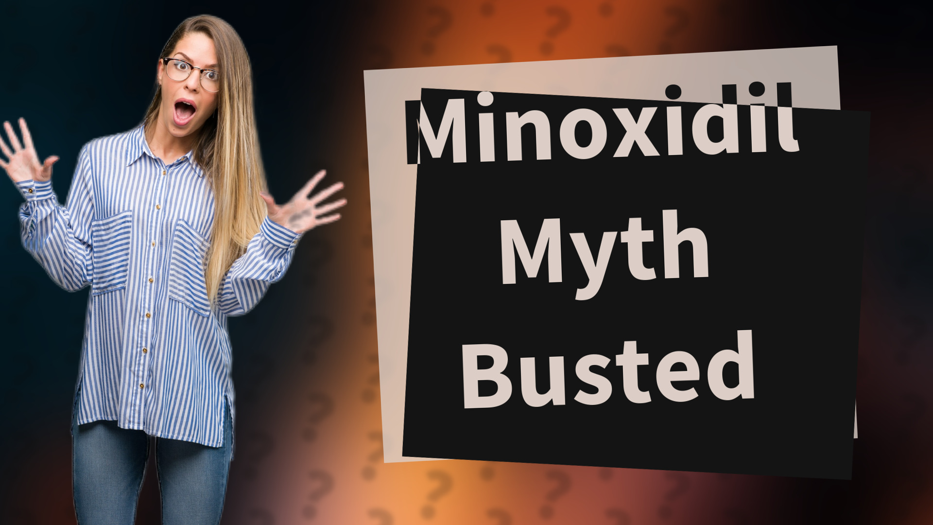 Minoxidil Myth Busted