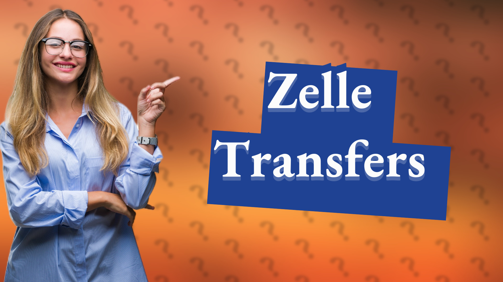 Zelle Transfers
