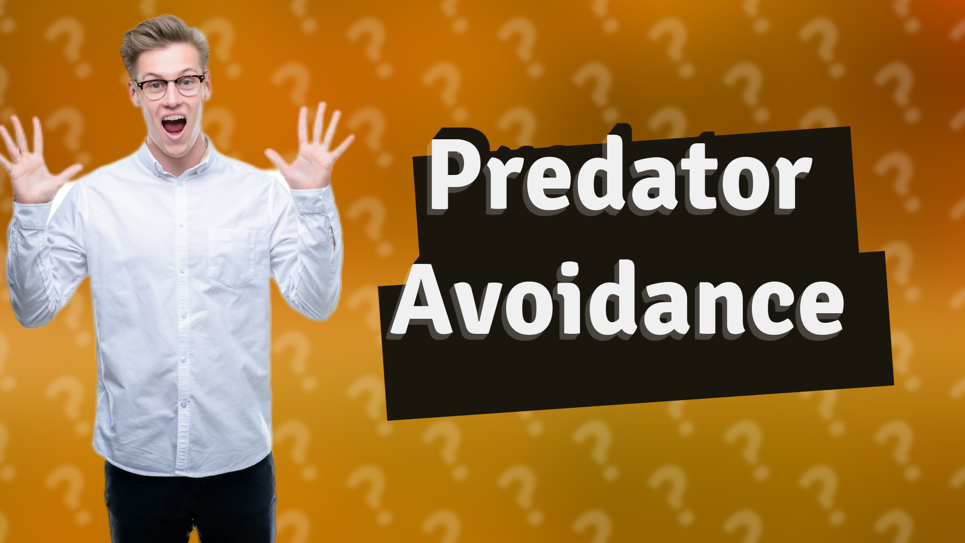 Predator Avoidance