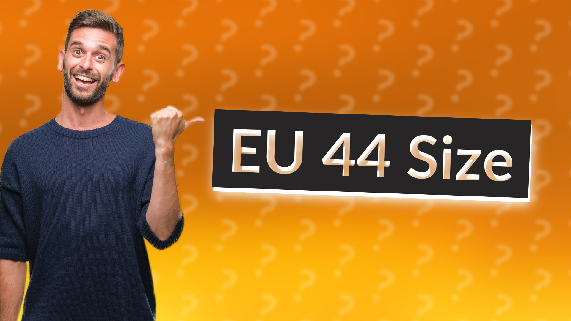 EU 44 Size