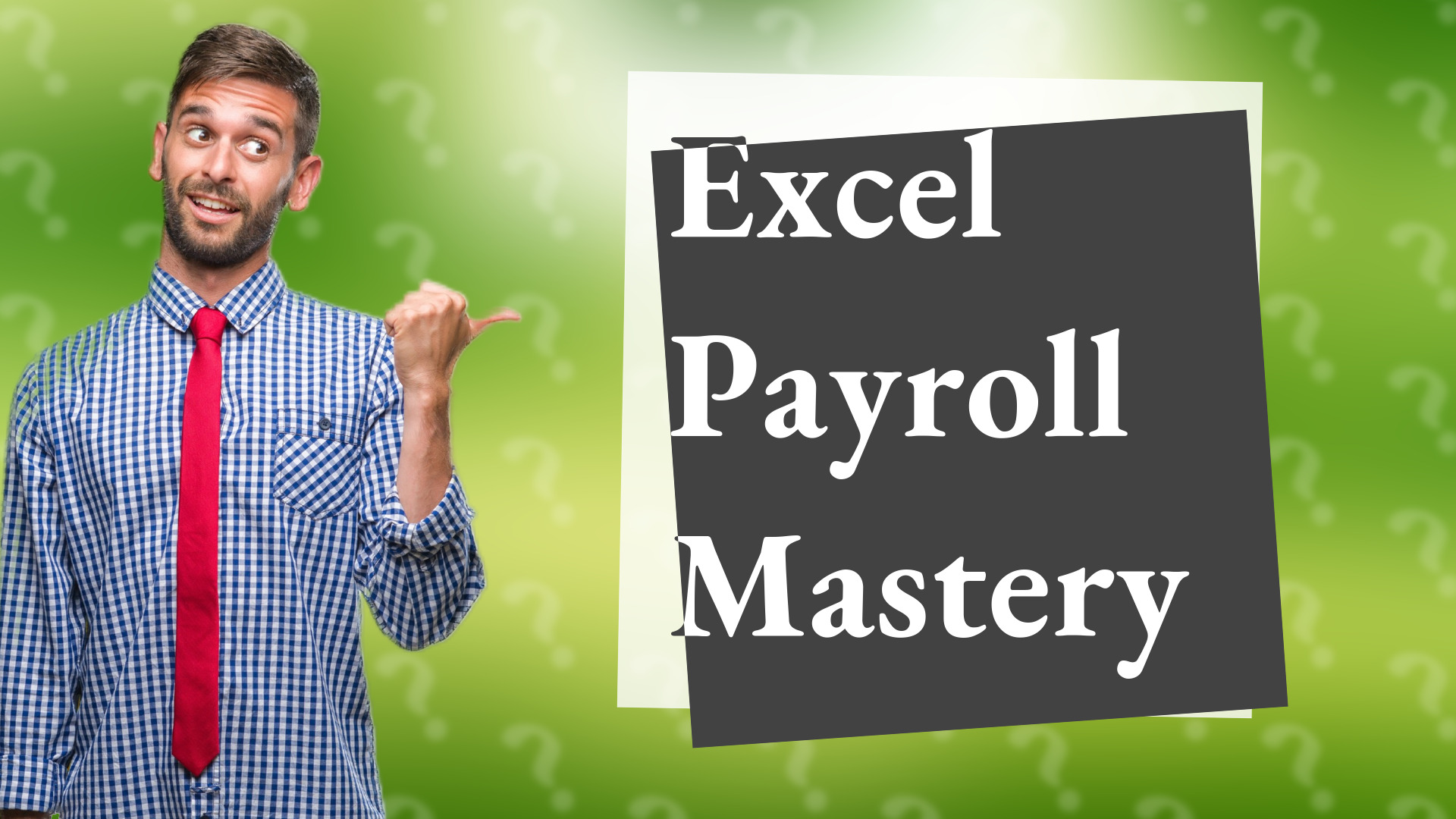 Excel Payroll Mastery