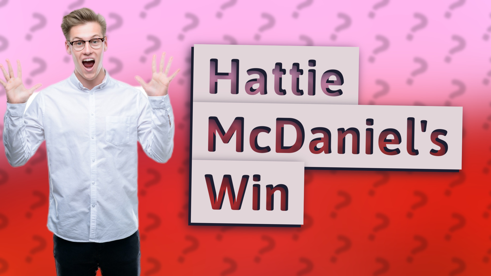 Hattie McDaniel's Win